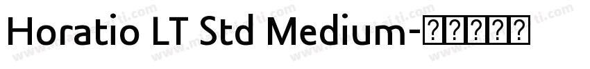Horatio LT Std Medium字体转换